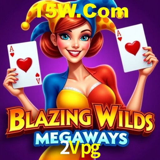 Descubra o Mundo do Cassino Online com 2Vpg